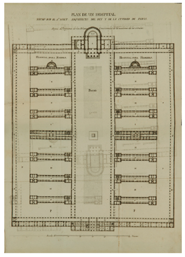 Poyet, Bernard, Pavilion Hospital Model, 1788. Foronda, 1793.